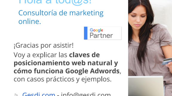 Google My Business, Claves del posicionamiento web natural. Cómo funciona Google Adwords